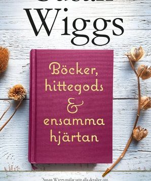 Susan Wiggs: Böcker, hittegods och ensamma hjärtan