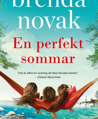 Brenda Novak: En perfekt sommar